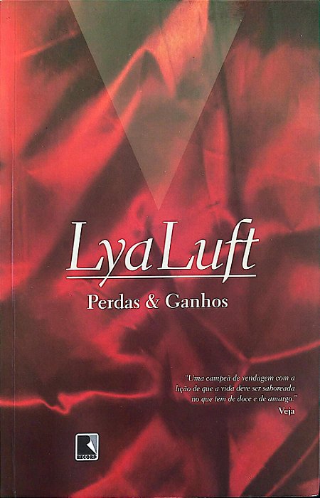 Livro Perdas e Ganhos Autor Luft, Lya (2014) [seminovo]