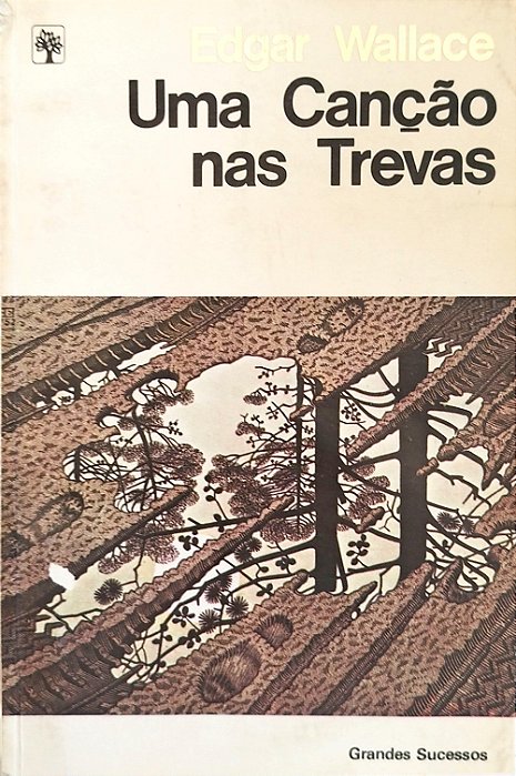 Livro Uma Canção nas Trevas Autor Wallace, Edgar (1982) [usado]