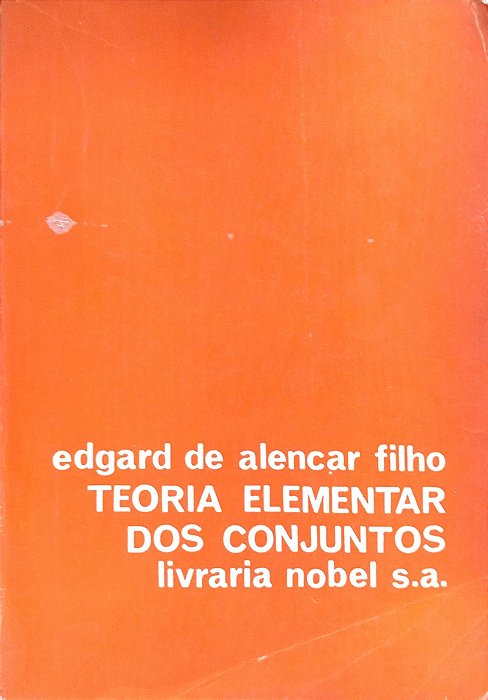 Livro Teoria Elementar dos Conjuntos Autor Filho, Edgar de Alencar (1970) [usado]