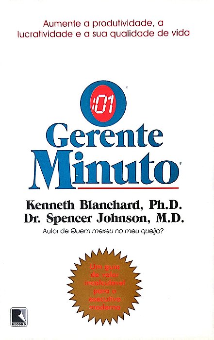 Livro o Gerente Minuto Autor Blanchard, Kenneth (2006) [usado]