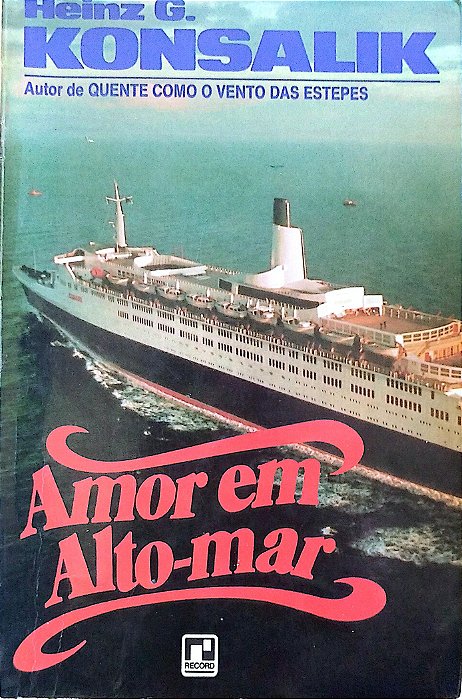 Livro Amor em Alto-mar Autor Konsalik, Heinz G. [usado]