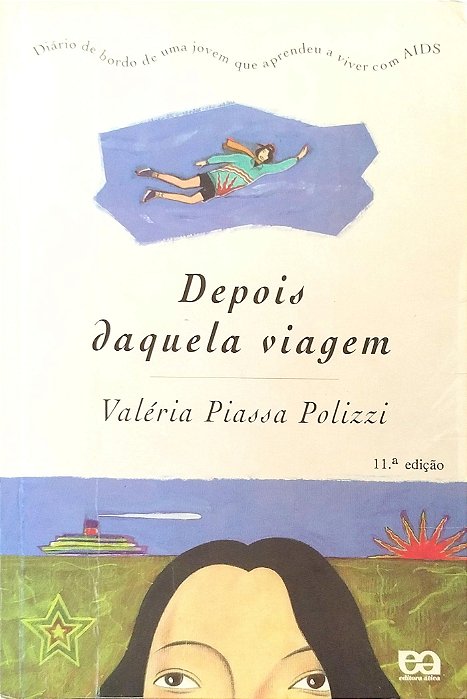 Livro Depois Daquela Viagem Autor Polizzi, Valéria Piassa (1998) [usado]