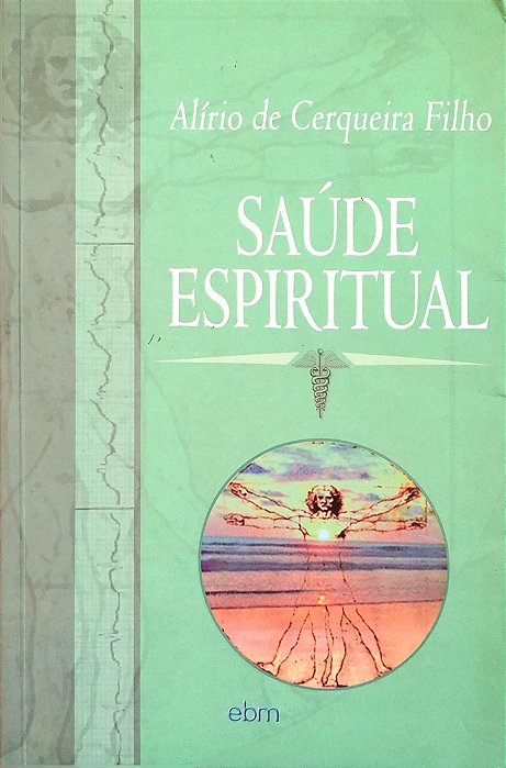 Livro Saúde Espiritual Autor Filho, Alírio de Cerqueira (2005) [seminovo]