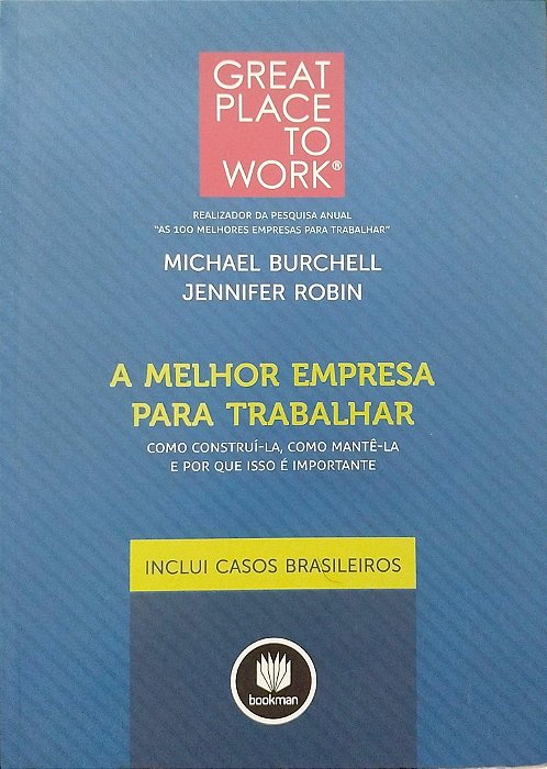 Livro a Melhor Empresa para Trabalhar Autor Burchell, Michael (2012) [seminovo]