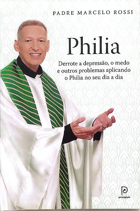 Livro Philia Autor Rossi, Padre Marcelo (2015) [seminovo]