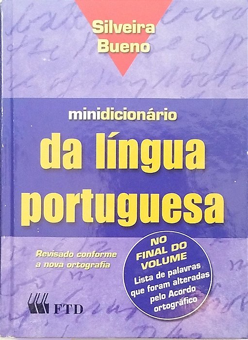 Livro Minidicionário da Língua Portuguesa Silveira Bueno Autor Bueno, Francisco da Silveira (2007) [usado]