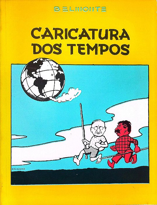 Livro Caricatura dos Tempos Autor Belmonte (1986) [usado]