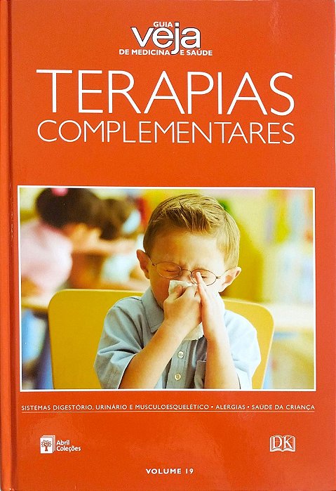 Livro Terapias Complementares - Guia Veja de Medicina e Saúde 19 Autor Vários (2008) [usado]
