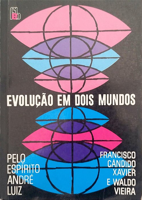 Livro Evolução em Dois Mundos Autor Xavier, Francisco Cândido (2002) [usado]
