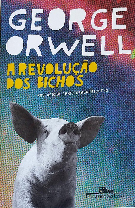 Livro a Revolução dos Bichos Autor Orwell, George (2020) [seminovo]
