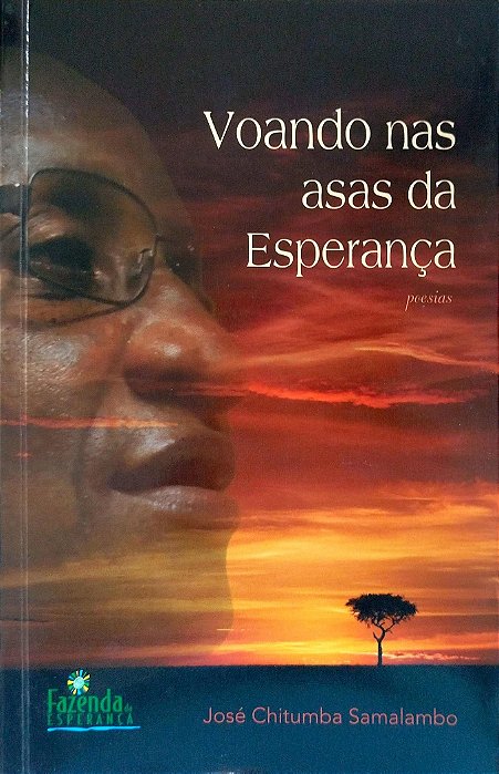 Livro Voando nas Asas da Esperança Autor Samalambo, José Chitumba (2012) [seminovo]
