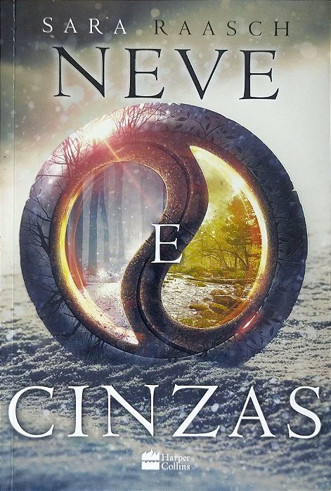 Livro Neve e Cinzas Autor Raasch, Sara (2016) [seminovo]