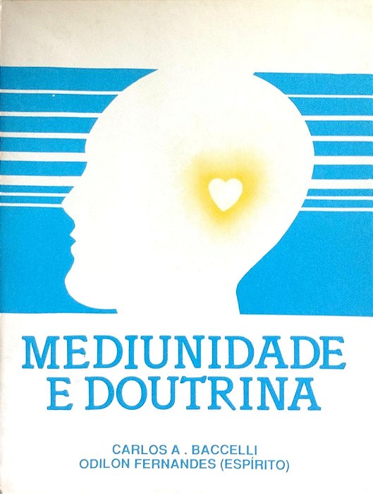 Livro Mediunidade e Doutrina Autor Baccelli, Carlos A. (1990) [usado]