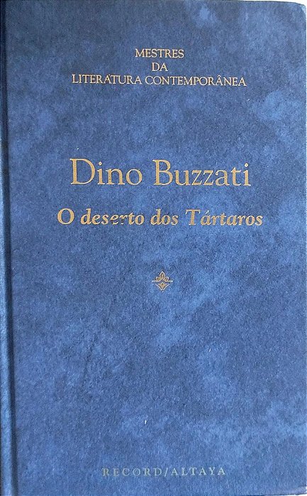 Livro o Deserto dos Tártaros Autor Buzzati, Dino (1996) [seminovo]