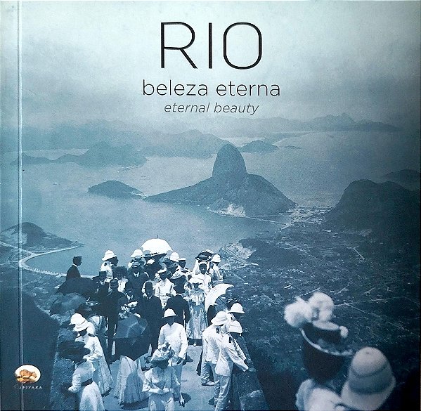 Livro Rio: Beleza Eterna Autor Lago, Bia Corrêa do (2016) [seminovo]