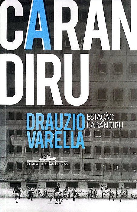 Livro Estação Carandiru Autor Varella, Drauzio (2023) [seminovo]