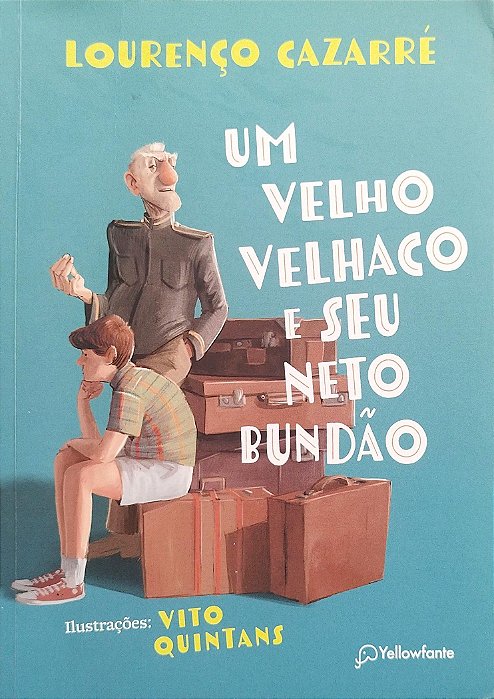 Livro um Velho Velhaco e seu Neto Bundão Autor Cazarré, Lourenço (2024) [seminovo]