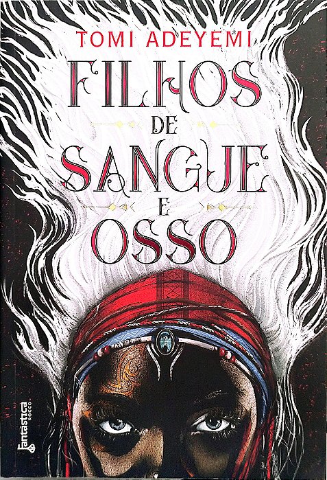Livro Filhos de Sangue e Osso Autor Adeyemi, Tomi (2018) [seminovo]