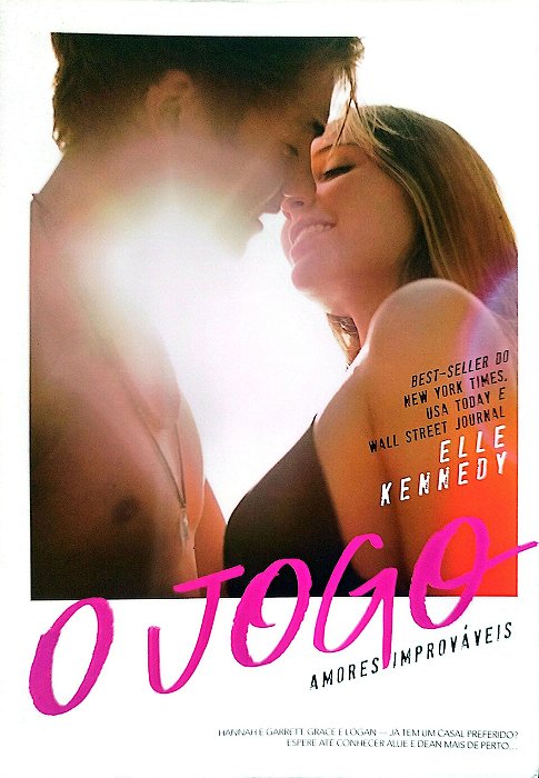 Livro o Jogo - Amores Improváveis Autor Kennedy, Elle (2021) [seminovo]