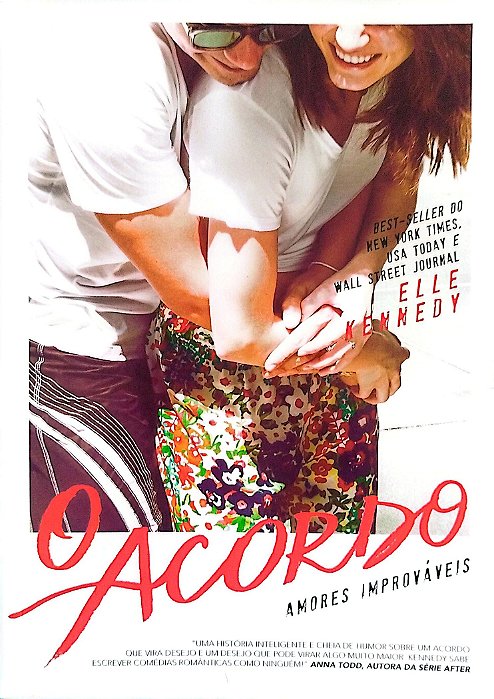Livro o Acordo - Amores Improváveis Autor Kennedy, Elle (2021) [seminovo]