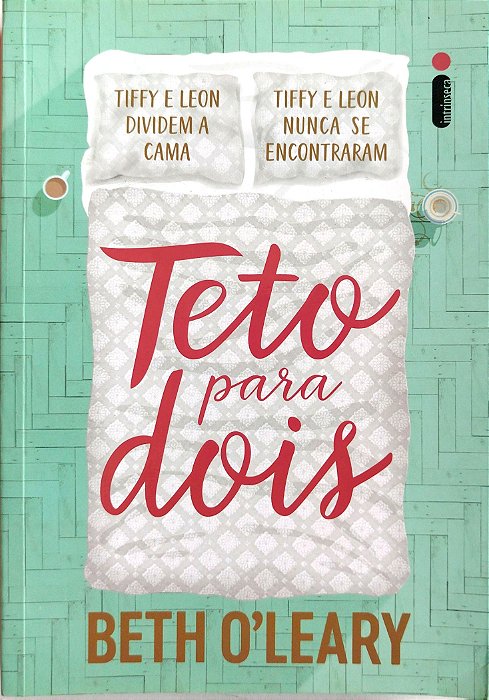 Livro Teto para Dois Autor O''leary, Beth (2022) [seminovo]