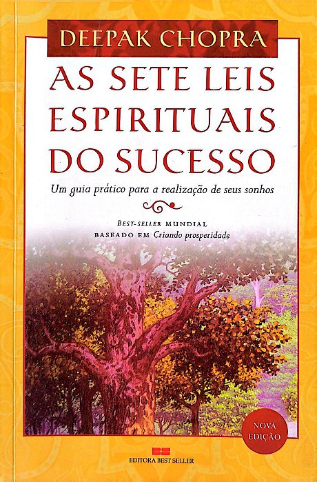 Livro as Sete Leis Espirituais do Sucesso Autor Chopra, Deepak (2008) [seminovo]