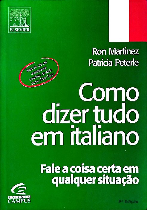Livro Como Dizer Tudo em Italiano Autor Martinez, Ron (2002) [seminovo]