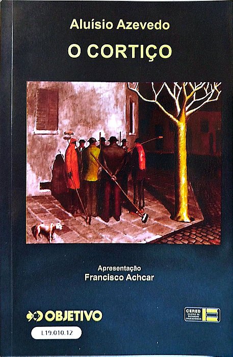 Livro o Cortiço Autor Azevedo, Aluísio [seminovo]