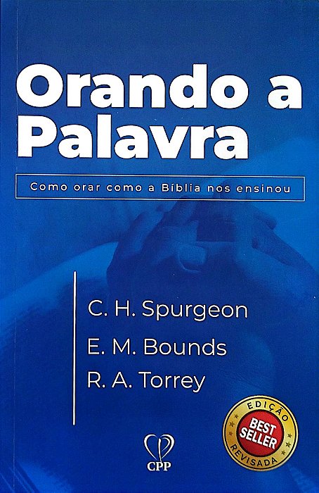 Livro Orando a Palavra Autor Spurgeon, C. H. (2024) [seminovo]