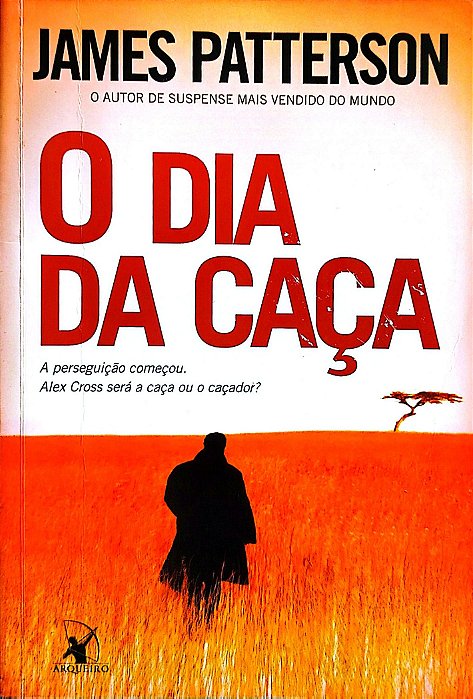 Livro o Dia da Caça Autor Patterson, James (2014) [usado]