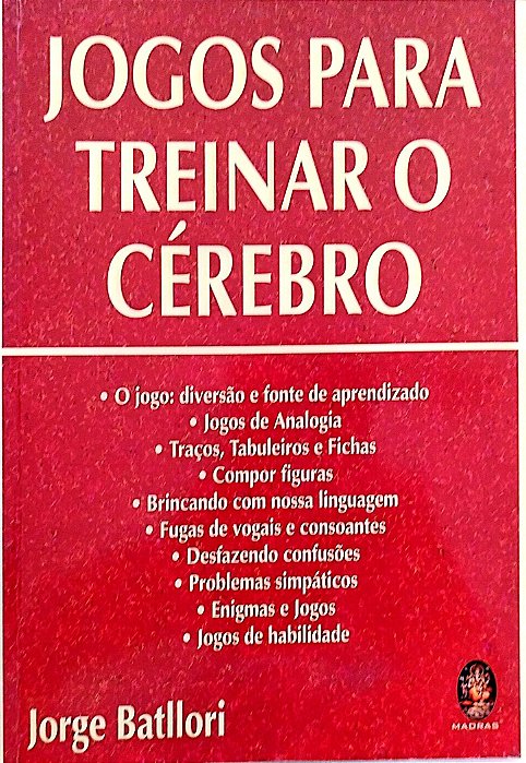 Livro Jogos para Treinar o Cérebro Autor Batllori, Jorge (2012) [seminovo]