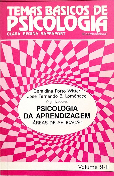 Livro Psicologia da Aprendizagem: Áreas de Aplicação Autor Witter (org.), Geraldina Porto (2001) [seminovo]