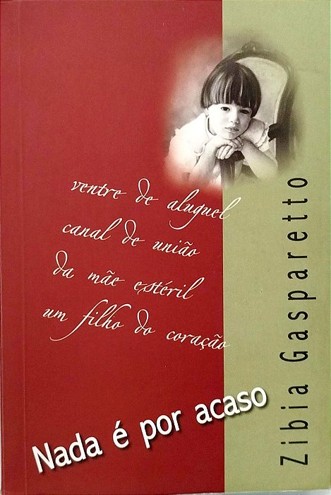 Livro Nada é por Acaso Autor Gasparetto, Zibia (2010) [seminovo]