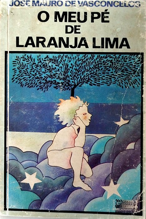 Livro o Meu Pé de Laranja Lima Autor Vasconcelos, José Mauro de (1981) [usado]