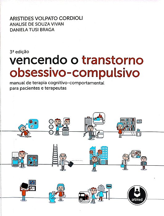 Livro Vencendo o Transtorno Obsessivo-compulsivo Autor Cordioli, Aristides Volpato (2017) [seminovo]
