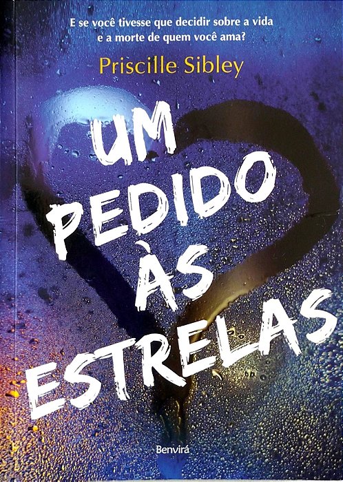 Livro um Pedido Às Estrelas Autor Sibley, Priscille (2013) [usado]