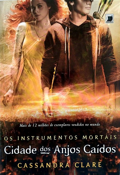 Livro Cidade dos Anjos Caídos - os Instrumentos Mortais 4 Autor Clare, Cassandra (2012) [seminovo]