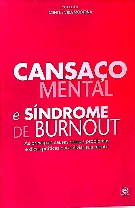 Livro Cansaço Mental e Síndrome de Burnout Autor Campos Coord.), Viviane (2019) [seminovo]