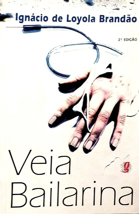 Livro Veia Bailarina Autor Brandão, Ignácio de Loyola (1997) [seminovo]