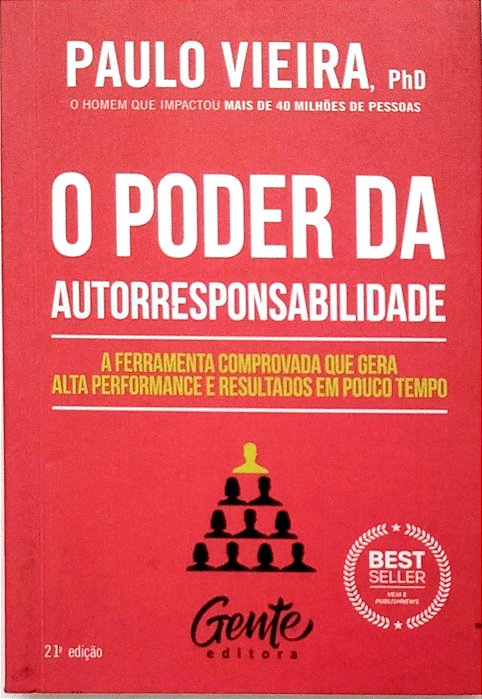 Livro o Poder da Autorresponsabilidade Autor Vieira, Paulo (2021) [seminovo]