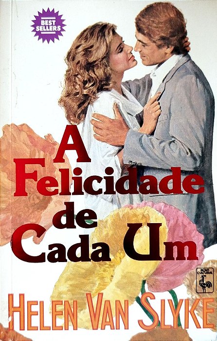Livro a Felicidade de Cada um Autor Slyke, Helen Van (1986) [seminovo]