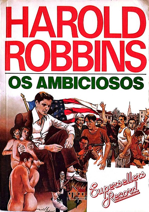 Livro os Ambiciosos Autor Robbins, Harold [usado]