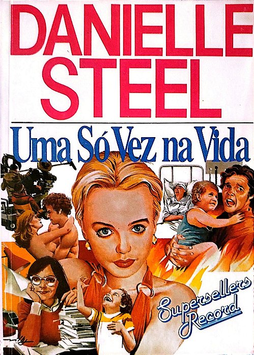 Livro Uma Só Vez na Vida Autor Steel, Danielle [seminovo]