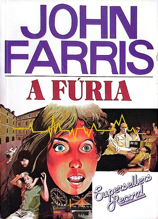 Livro a Fúria Autor Farris, John [usado]