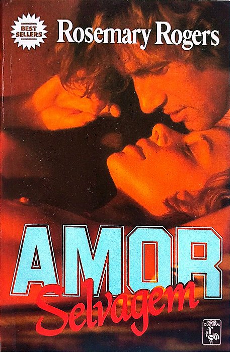 Livro Amor Selvagem Autor Rogers, Rosemary (1987) [usado]