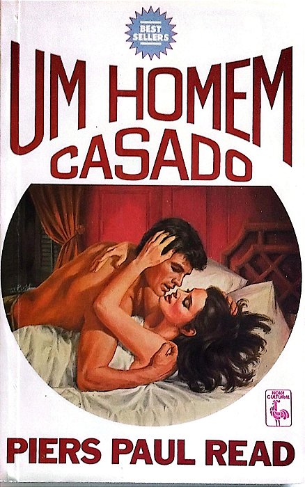 Livro um Homem Casado Autor Read, Piers Paul (1986) [usado]