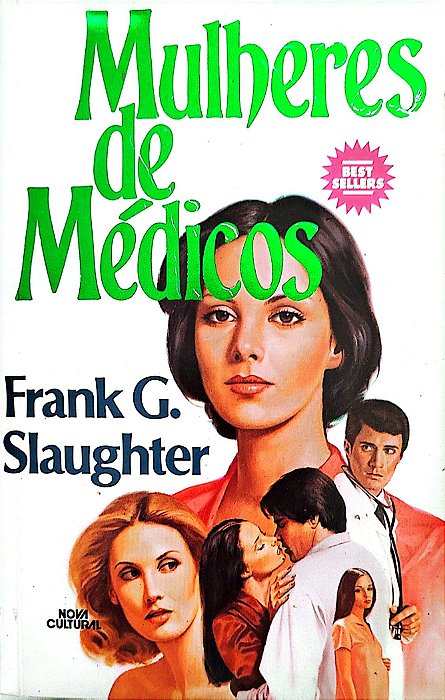 Livro Mulheres de Médicos Autor Slaughter, Frank G. (1985) [usado]