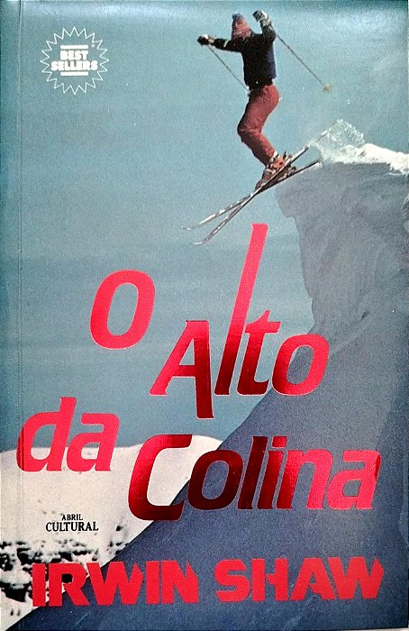 Livro o Alto da Colina Autor Shaw, Irwin (1985) [usado]