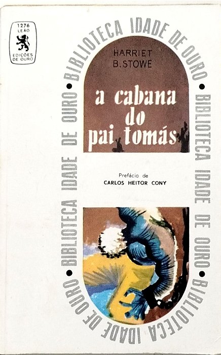 Livro a Cabana do Pai Tomás Autor Stowe, Harriet (1962) [usado]