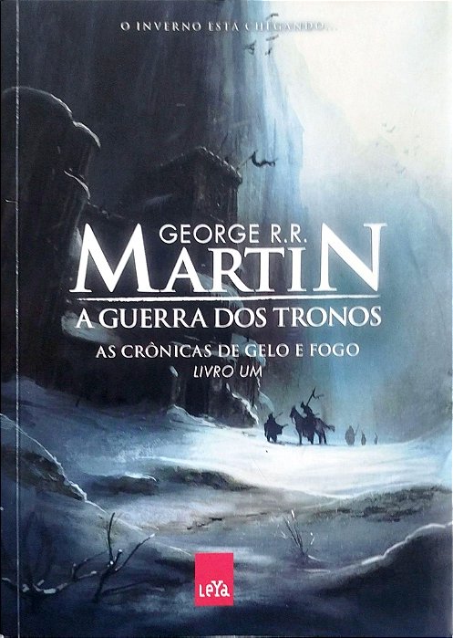 Livro a Guerra dos Tronos - as Crônicas de Gelo e Fogo 1 Autor Martin, George R. R. (2010) [seminovo]